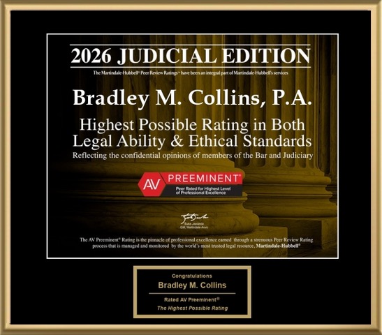 AV Preeminent Rating Bradley M. Collins, Highest Possible Rating in Both Legal Ability & Ethical Standards